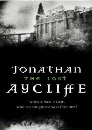Aycliffe, Jonathan. THE LOST.