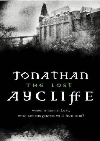 Aycliffe, Jonathan. THE LOST.
