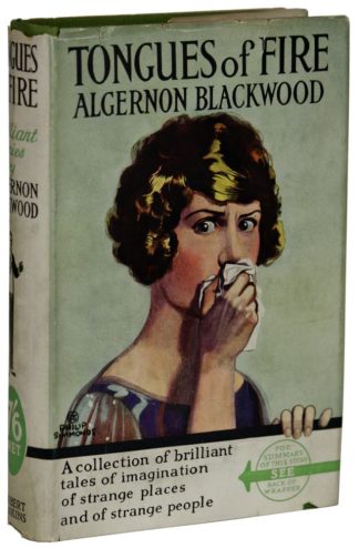 Blackwood, Algernon. TONGUES OF FIRE. Herbert Jenkins Colonial Library edition.