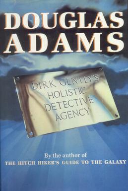 Adams, Douglas. DIRK GENTLY'S HOLISTIC DETECTIVE AGENCY. Signed.