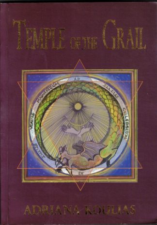 Koulias, Adriana.  TEMPLE OF THE GRAIL. 1st ed, 2001. Signed.