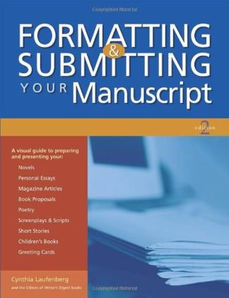 Laufenberg, Cynthia. FORMATTING AND SUBMITTING YOUR MANUSCRIPT.