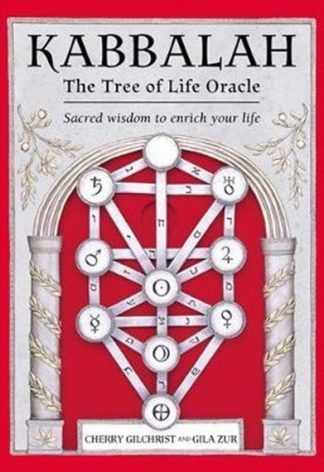 Gilchrist, Cherry & Gila Zur. THE TREE OF LIFE ORACLE