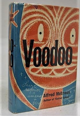 Metraux, Alfred. VOODOO IN HAITI. Translated by Hugo Charteris.