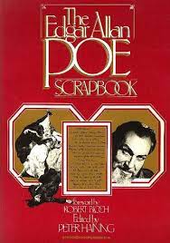 Haining, Peter. THE EDGAR ALLAN POE SCRAPBOOK.