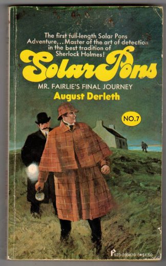 Derleth, August. MR FAIRLIE'S FINAL JOURNEY. A novel of Solar Pons.