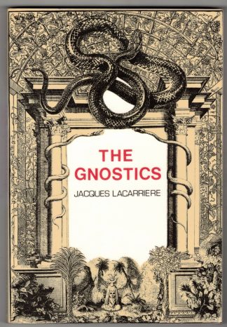 LaCarriere, Jacques. THE GNOSTICS