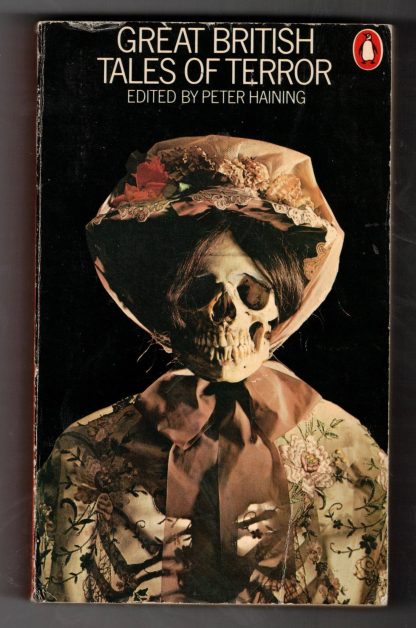 Haining, Peter (ed). GREAT BRITISH TALES OF TERROR.