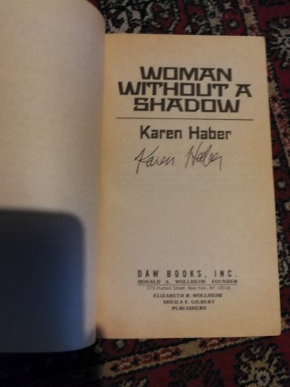 Haber, Karen. WOMAN WITHOUT A SHADOW. Signed copy. - Image 2