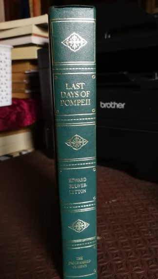 Bulwer-Lytton, Sir Edward E.G. THE LAST DAYS OF POMPEII