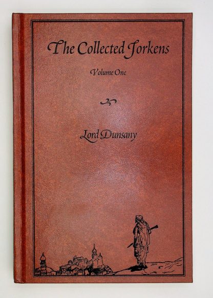 Dunsany, Lord. THE COLLECTED JORKENS Volume One.