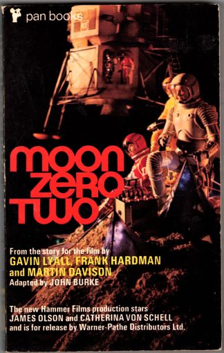 Burke, John & Lyall, Gavin et al. MOON ZERO TWO. Hammer Films tie-in.