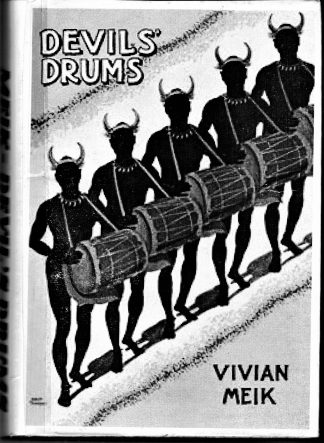 Meik, Vivian. DEVIL'S DRUMS.