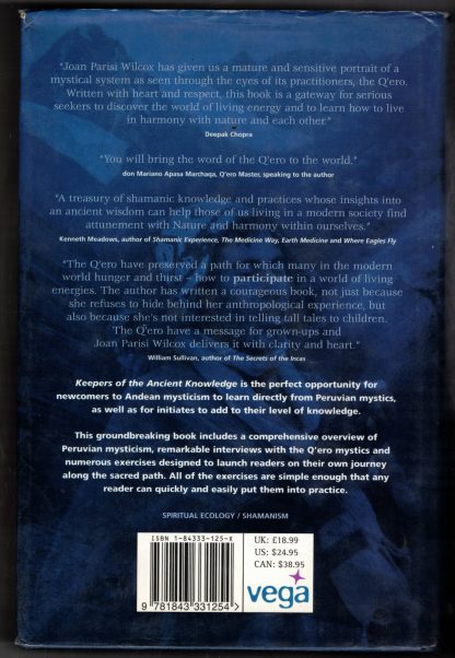 Wilcox, Joan Parisi. KEEPERS OF THE ANCIENT KNOWLEDGE: THE MYSTICAL WORLD OF THE QERO INDIANS OF PERU. - Image 2