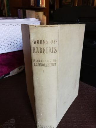 Rabelais. THE HEROIC DEEDS OF GARGANTUA AND PANTAGRUEL.